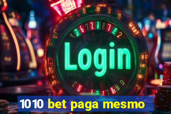 1010 bet paga mesmo